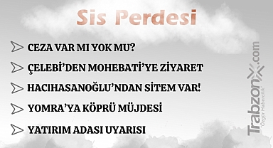 07.03.2026 SİS PERDESİ