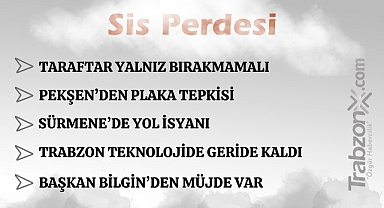 08.03.2026 SİS PERDESİ 