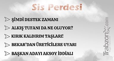 10.03.2026 SİS PERDESİ 