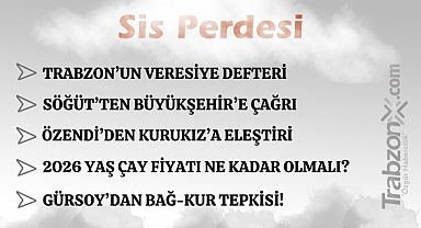 14.03.2026 SİS PERDESİ 
