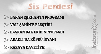 17.03.2026 SİS PERDESİ 