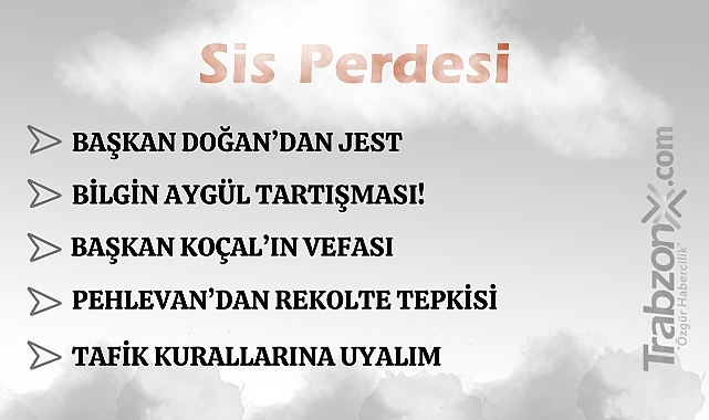 20.03.2026 SİS PERDESİ