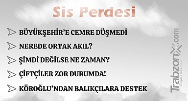 30.03.2026 SİS PERDESİ 