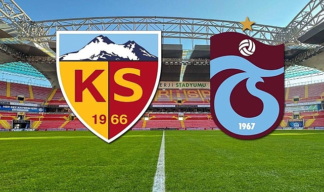 KAYSERİSPOR-TRABZONSPOR CANLI 