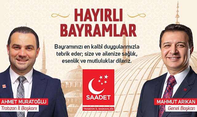 SAADET PARTİSİ TRABZON