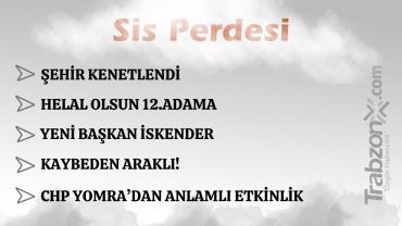05.04.2026 SİS PERDESİ