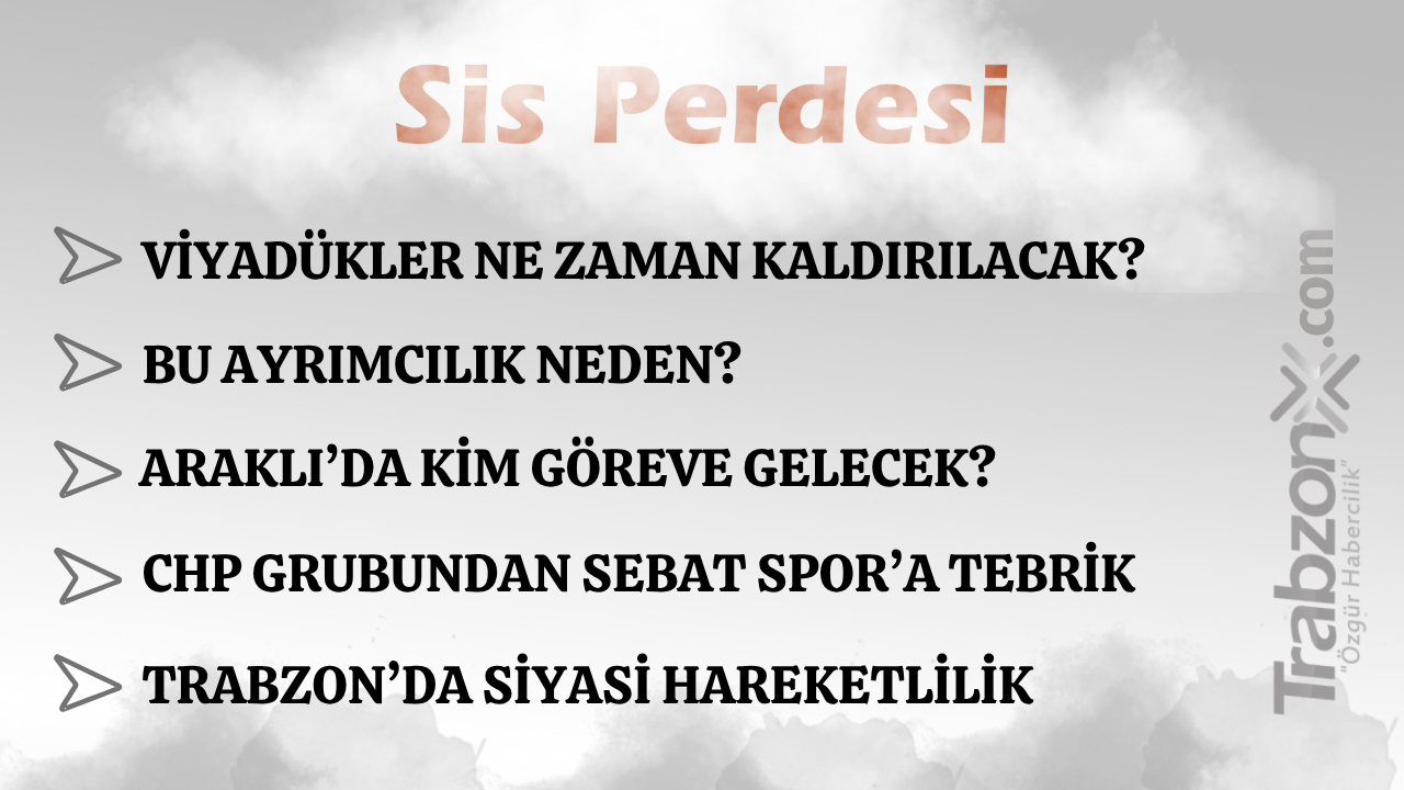 06.04.2026 SİS PERDESİ