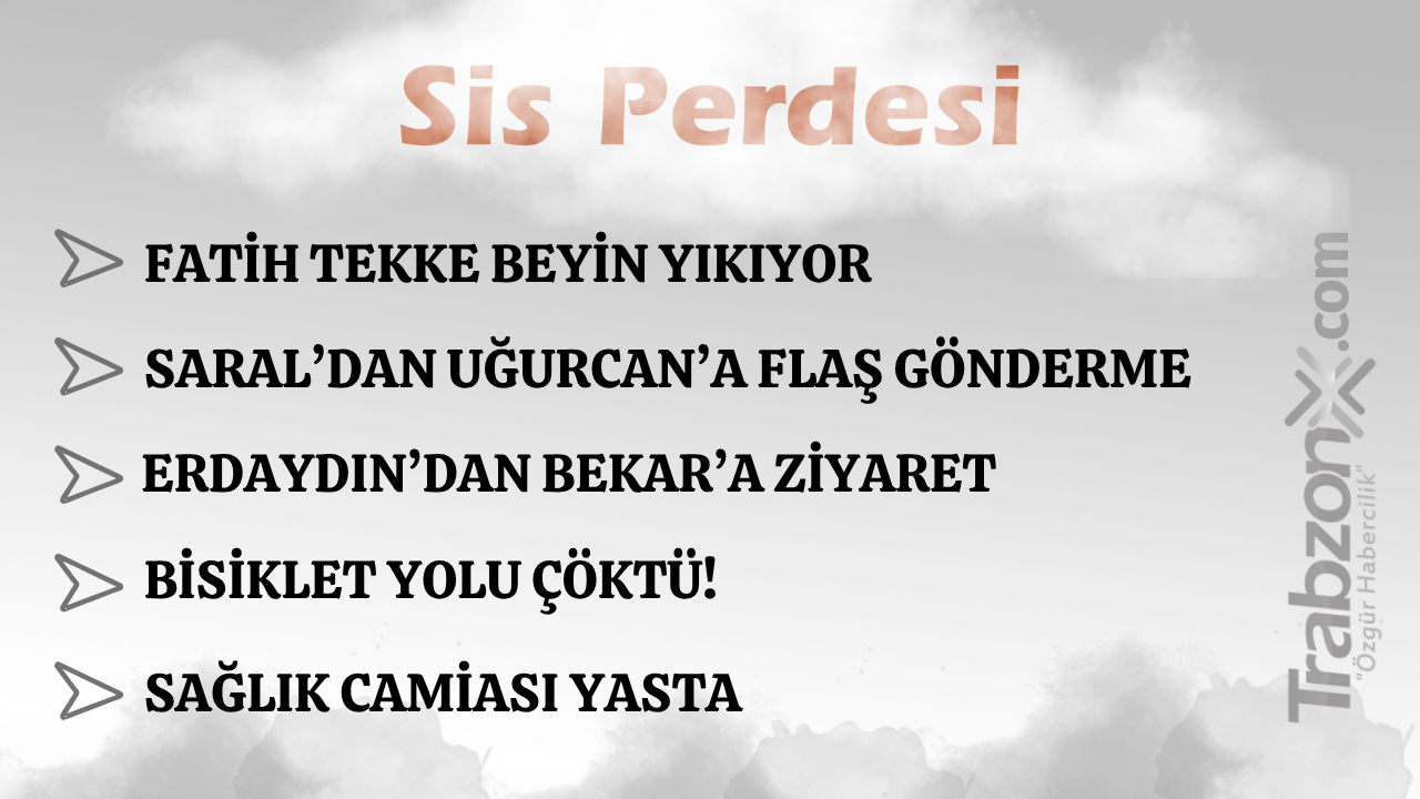 22.04.2026 SİS PERDESİ