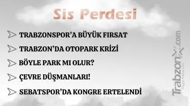27.04.2026 SİS PERDESİ