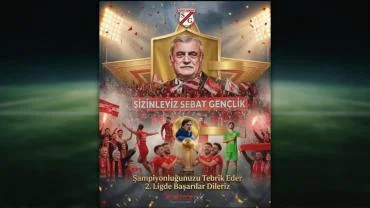 ŞAMPİYON SEBAT SPOR'A 2.LİG'DE BAŞARILAR DİLERİZ