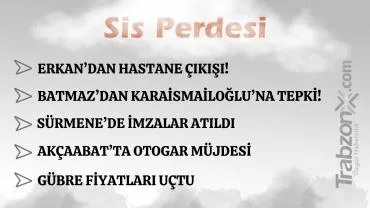 02.05.2026 SİS PERDESİ
