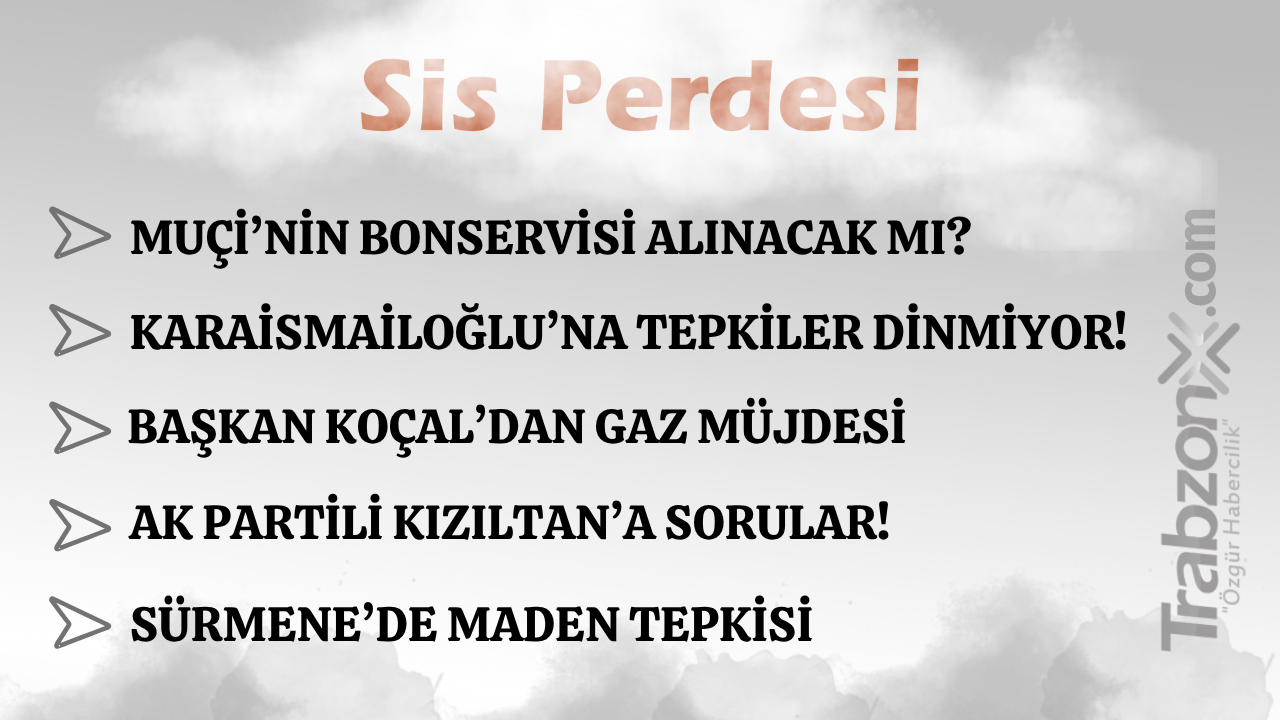 03.05.2026 SİS PERDESİ
