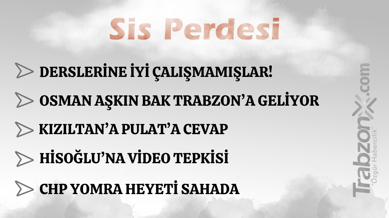 05.05.2026 SİS PERDESİ