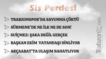 06.05.2026 SİS PERDESİ