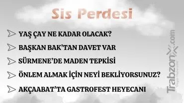 07.05.2026 SİS PERDESİ